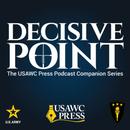 decisive-point-podcast-ep-5-7-mg-brian-n-wolford-col-marvin-haynes-col-james-cowboy-landreth-col-eric-hartunian