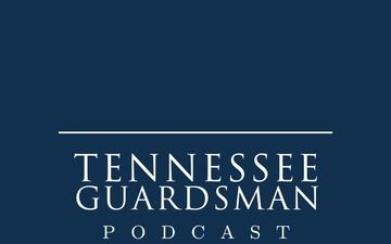 Tennessee Guardsman Podcast