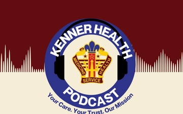 Kenner Health Podcast