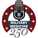 military-medicine-250-video-podcast-episode-one-evolution-of-military-medicine