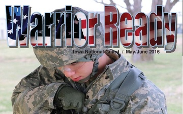 Warrior Ready Iowa National Guard Magazine - 06.23.2016