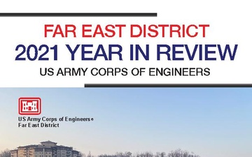Year in Review - U.S. Army Corps of Engineers, Far East District - 04.25.2022