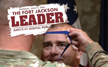 Fort Jackson Leader  - 06.13.2024
