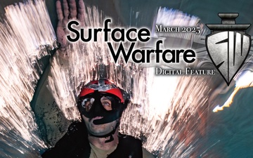 Surface Warfare Magazine  - 03.17.2025