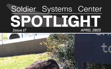 Soldier Systems Center Spotlight - 04.07.2025