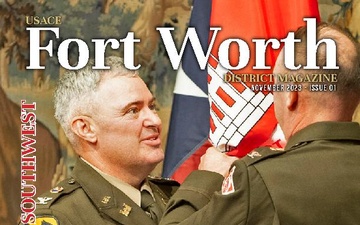 USACE Fort Worth District Cornerstone Magazine - 11.14.2023