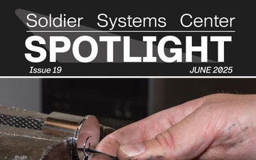 Soldier Systems Center Spotlight - 06.02.2025