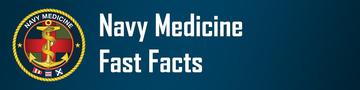 Navy Medicine Fast Facts