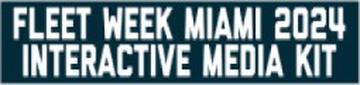 Fleet Week Miami 2024 Interactive Media Kit