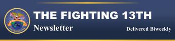 THE FIGHTING 13TH Newsletter